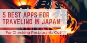 5 Best Apps for traveling in Japan Restaurants